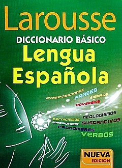 DICCIONARIO LAROUSSE LENGUA ESPAÑOLA