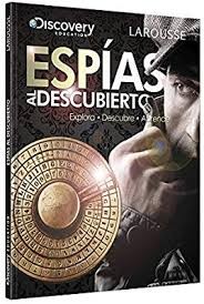 ESPIAS AL DESCUBIERTO